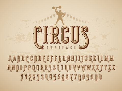 Decorative vintage circus typeface on grunge texture background