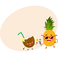Cute and funny pineapple and coconut characters drinking cocktails, having fun, cartoon vector illustration with place for text. Funky pineapple and coconut characters enjoying vacation