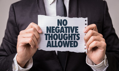 No Negative Thoughts Allowed