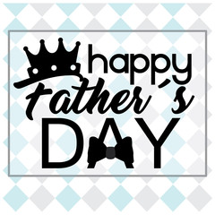 Happy fathers day graphic design, Vector illustration