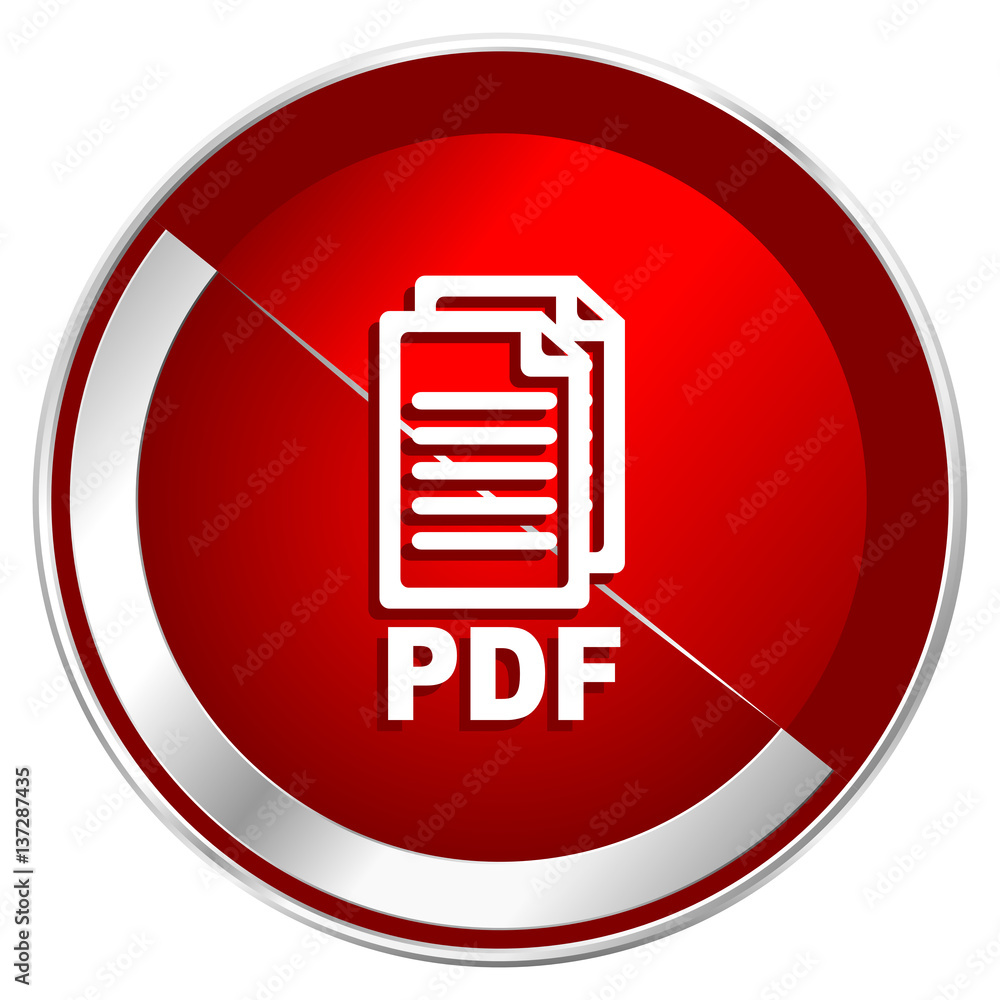 Poster Pdf red web icon. Metal shine silver chrome border round button isolated on white background. Circle modern design abstract sign for smartphone applications.,