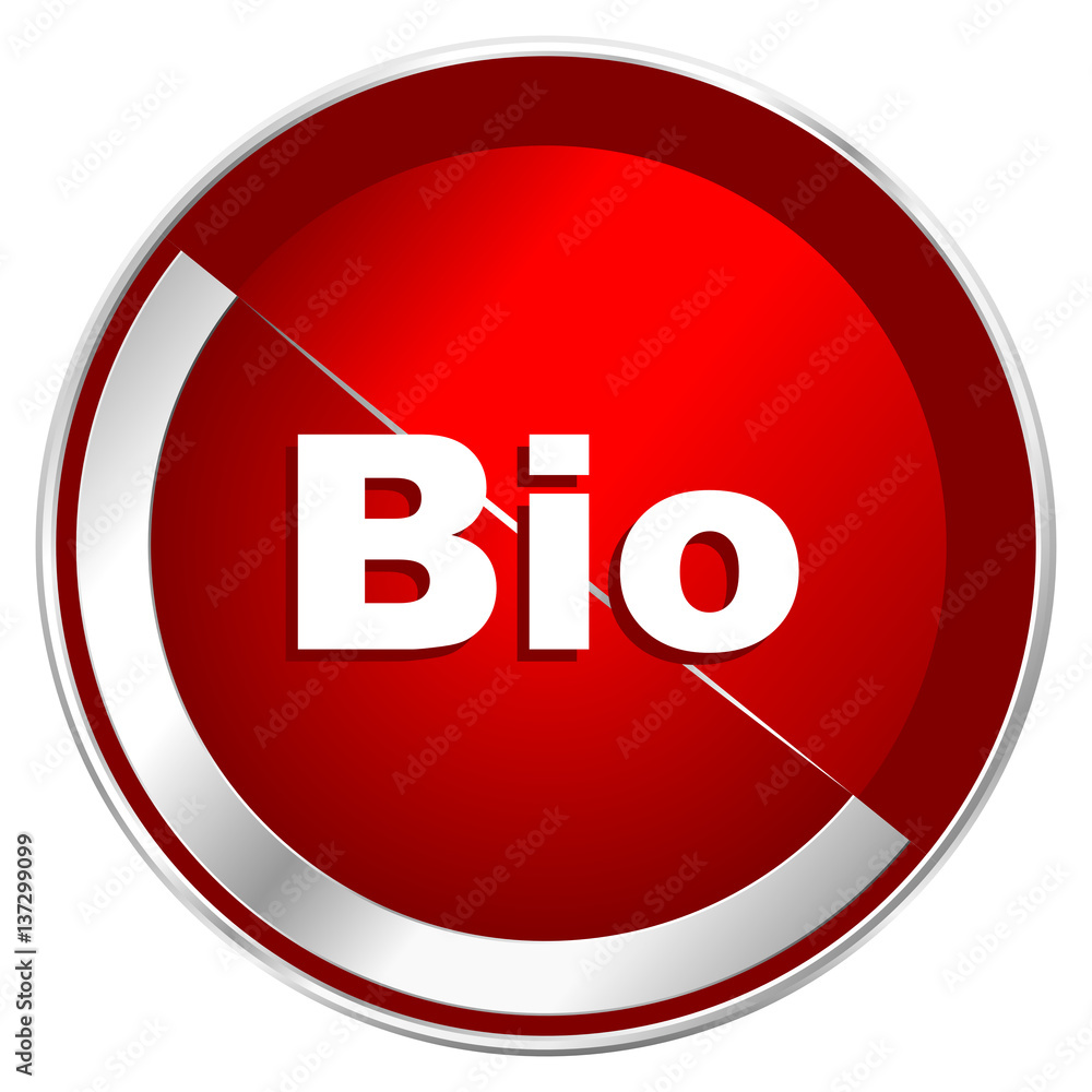 Poster Bio red web icon. Metal shine silver chrome border round button isolated on white background. Circle modern design abstract sign for smartphone applications.