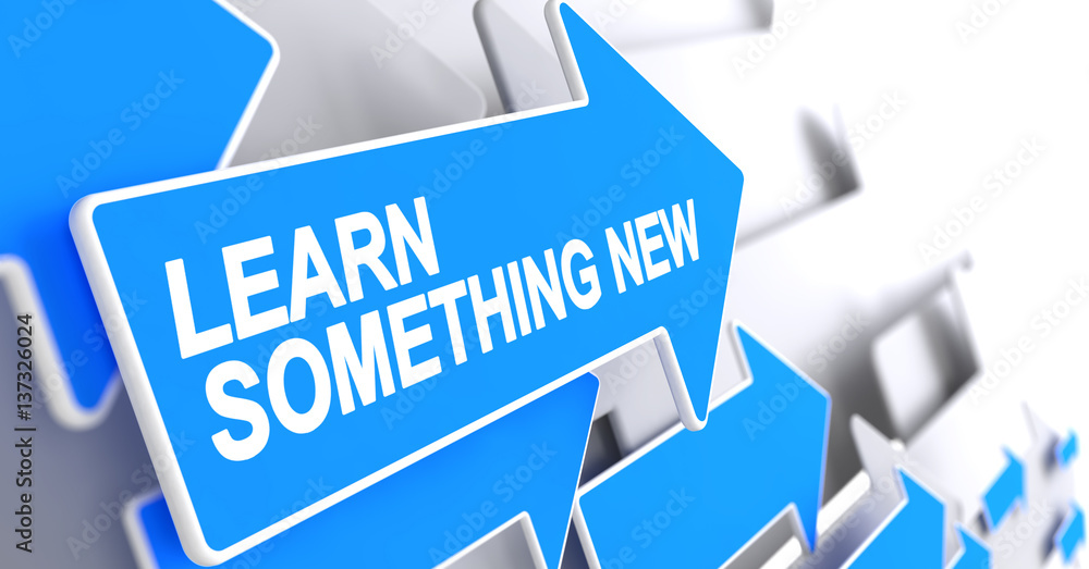 Poster learn something new - message on blue pointer. 3d.