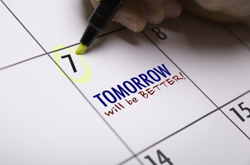 Tomorrow Will Be Better!