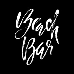 Hand drawn phrase beach bar isolated on the black background. Hand lettering calligraphy greeting card or invitation for beach bar template.