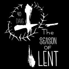 Handwritten word The season of Lent. 40 days.  Start of fasting, The symbol of the Christian religion. Vector design. Hand illustration.