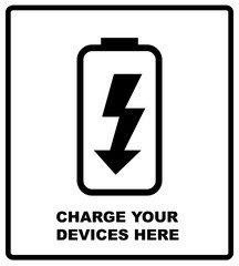 Charge your devices here sign. Battery icon, charge indicator on a dark background for your design isolated on white. Vector illustration