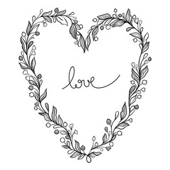 Vector Heart with leaves,berries. Cute romantic design.Vintage style.Greeting card for Happy Birthday,Valentines day.Hand drawn floral composition shape of a hearts. Love lettering