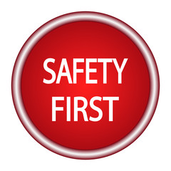 Safety first icon. Internet button. Vector illustration.