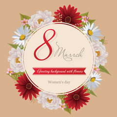 Congratulation or greeting card for women's day. The international women's day. 8 March. Greeting background with flowers. Vector, EPS 10