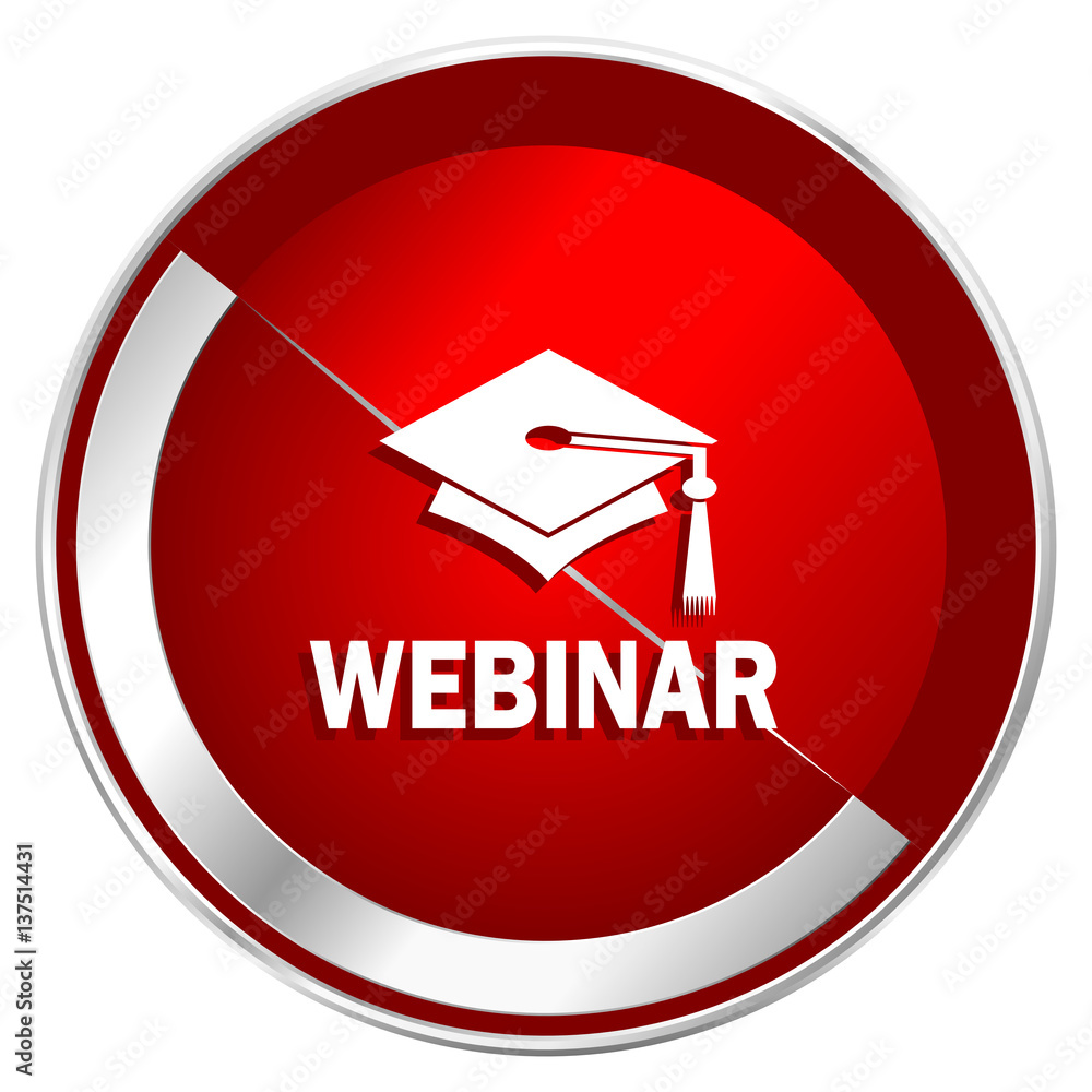 Aufkleber webinar red web icon. metal shine silver chrome border round button isolated on white background. ci