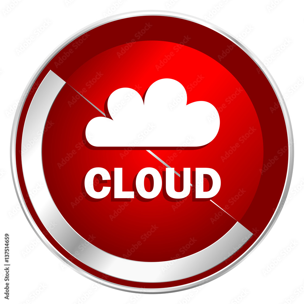 Poster cloud red web icon. metal shine silver chrome border round button isolated on white background. circ