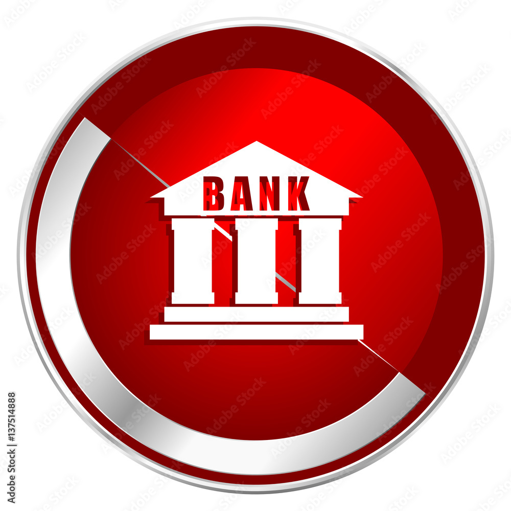 Poster bank red web icon. metal shine silver chrome border round button isolated on white background. circl