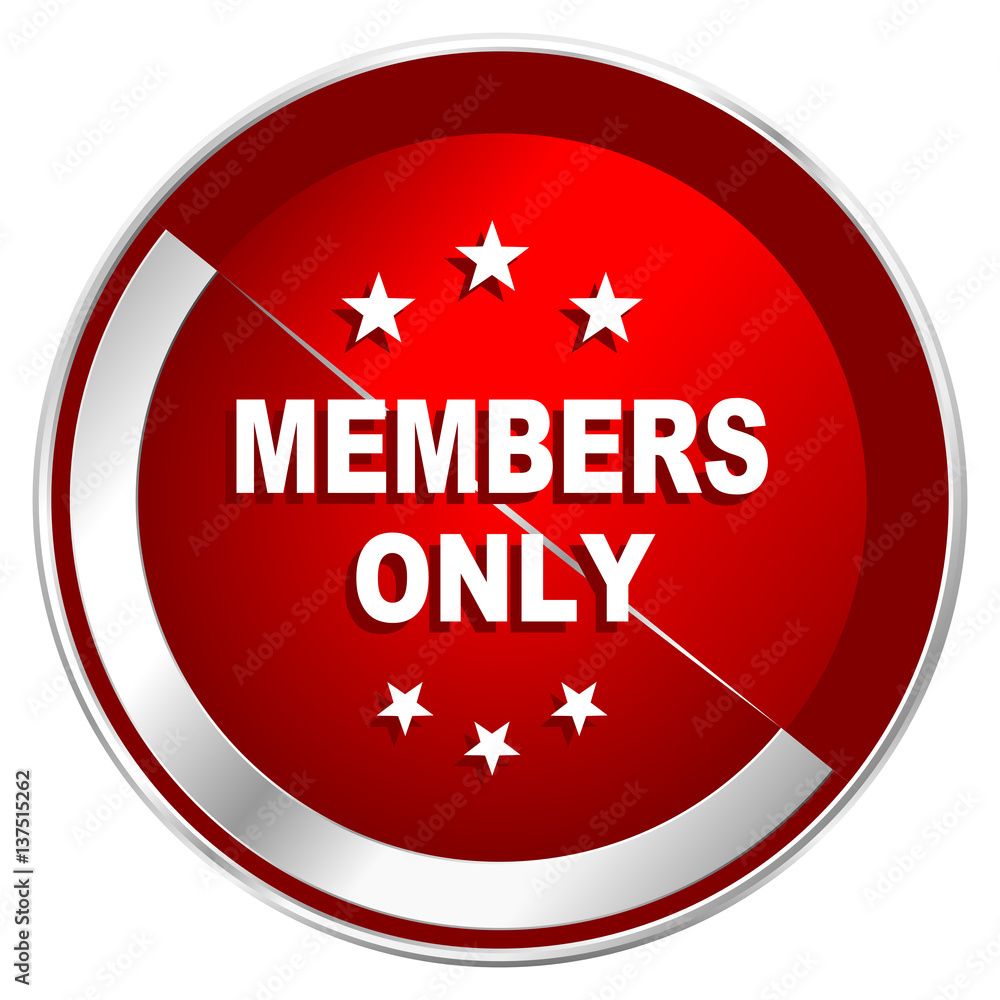 Aufkleber members only red web icon. metal shine silver chrome border round button isolated on white backgroun