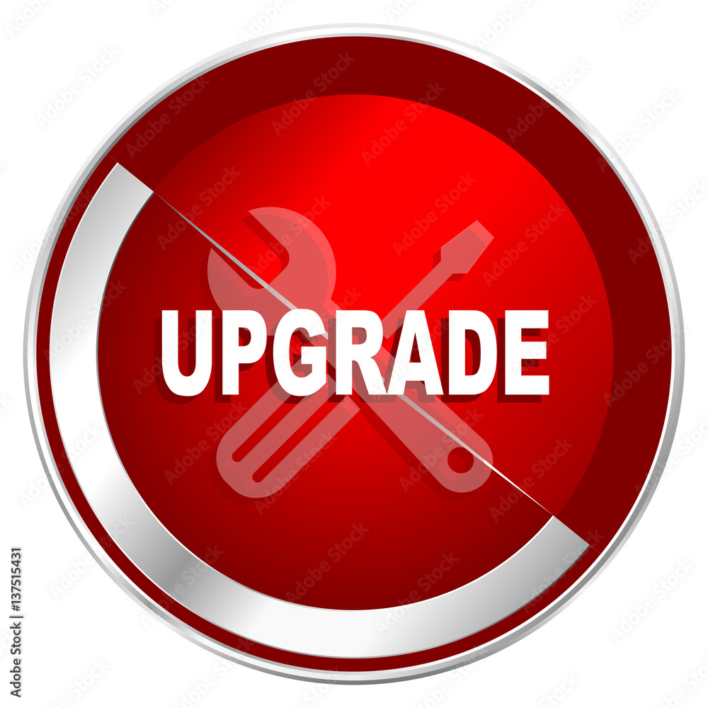 Aufkleber Upgrade red web icon. Metal shine silver chrome border round button isolated on white background. Circle modern design abstract sign for smartphone applications.