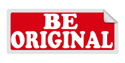 BE ORIGINAL label