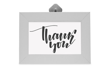 Motivational quote in white frame. Stylized hand - drawn lettering - thank you