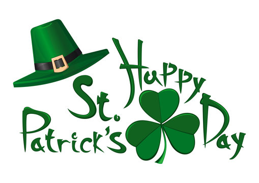 St. Patricks Day. Green leprechaun hat, clover leaf and greeting inscription - Happy St. Patrick's Day. Vector typographic design elements isolated on white background