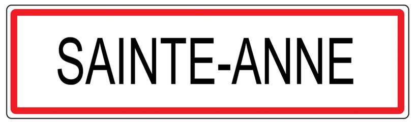 Sainte Anne city traffic sign illustration in France