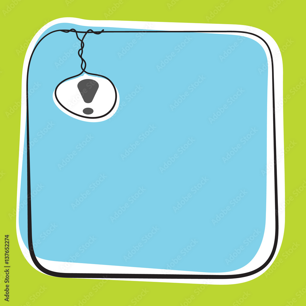Poster a text box for fill your text and exclamation mark