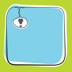 A text box for fill your text and exclamation mark