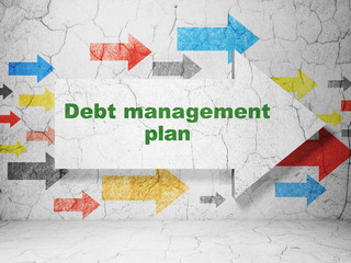 Business concept: arrow with Debt Management Plan on grunge wall background