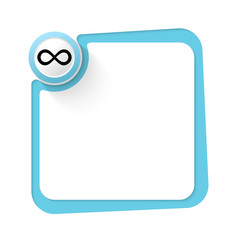 Blue frame for your text and infinity symbol