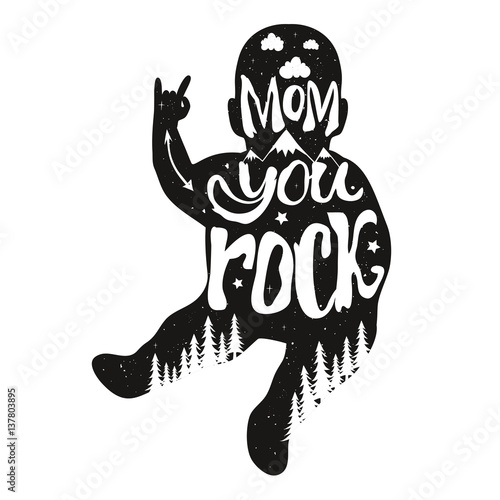"Vector illustration with baby silhouette and lettering quote - Mom you ...
