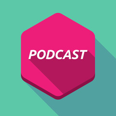 Long shadow hexagon with    the text PODCAST