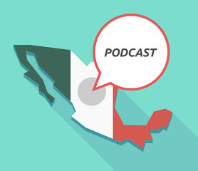 Vector of Mexico map with    the text PODCAST