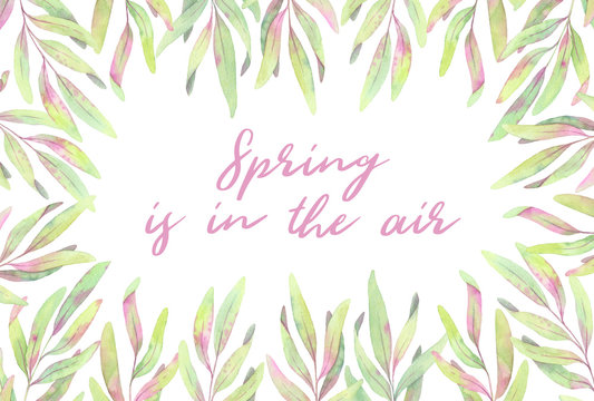 Hand drawn watercolor illustration. Card with leaves and branches. Watercolor design elements. Spring is in the air. Perfect for invitations, greeting cards, blogs, posters and more