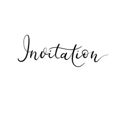 Invitation modern calligraphy card. Vector hand lettering text.