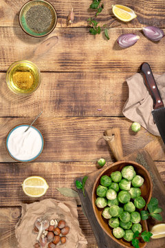 Frame of brussels sprouts and ingredients for cooking healthy food