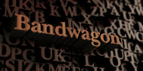 Bandwagon - Wooden 3D rendered letters/message.  Can be used for an online banner ad or a print postcard.