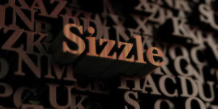 sizzle - Wooden 3D rendered letters/message.  Can be used for an online banner ad or a print postcard.