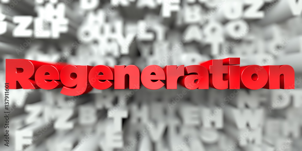 Fototapete regeneration - red text on typography background - 3d rendered royalty free stock image. this image 