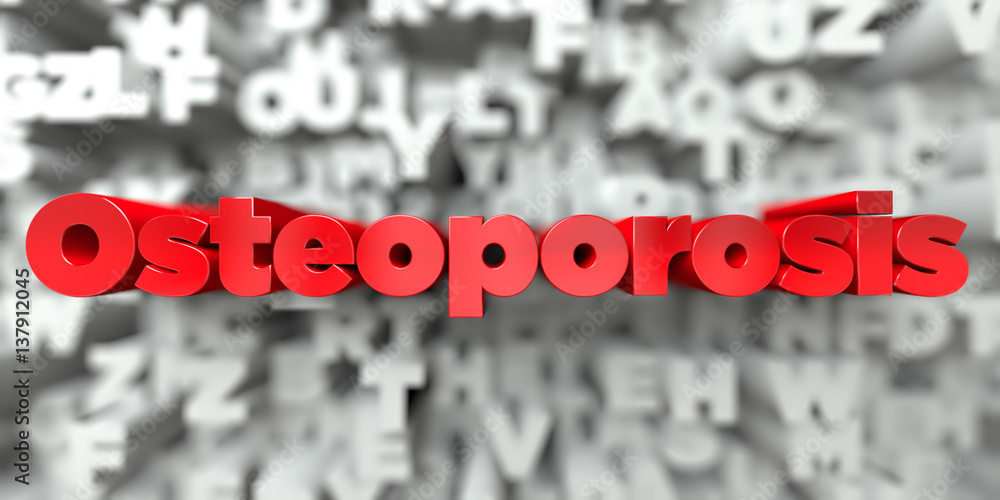 Fototapete osteoporosis - red text on typography background - 3d rendered royalty free stock image. this image 