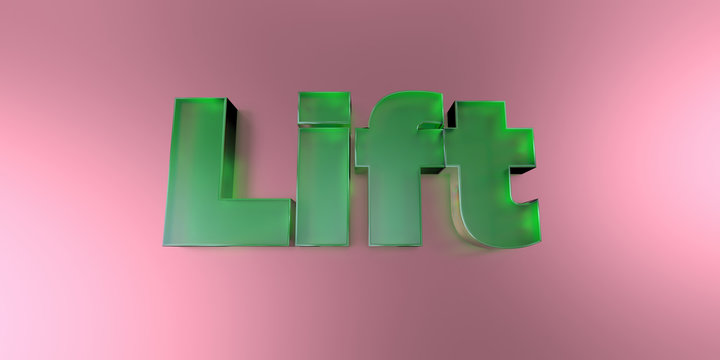 Lift - colorful glass text on vibrant background - 3D rendered royalty free stock image.