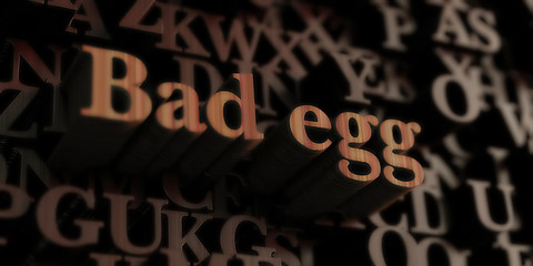 Bad egg - Wooden 3D rendered letters/message.  Can be used for an online banner ad or a print postcard.