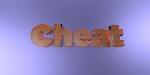 Cheat - colorful glass text on vibrant background - 3D rendered royalty free stock image.