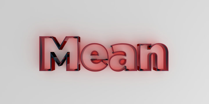 Mean - Red glass text on white background - 3D rendered royalty free stock image.