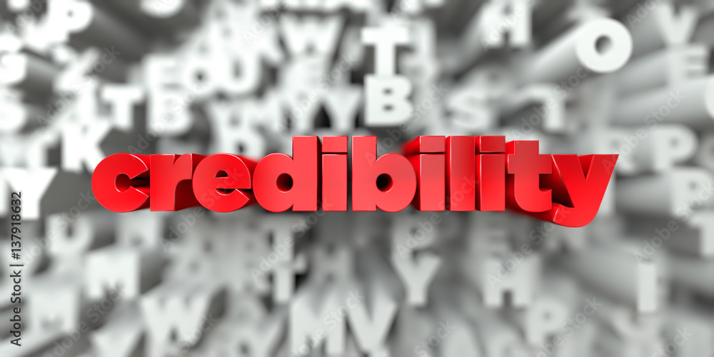 Wall mural credibility - red text on typography background - 3d rendered royalty free stock image. this image c