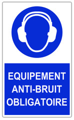 Panneau de chantier : Eéquipement anti-bruit obligatoire
