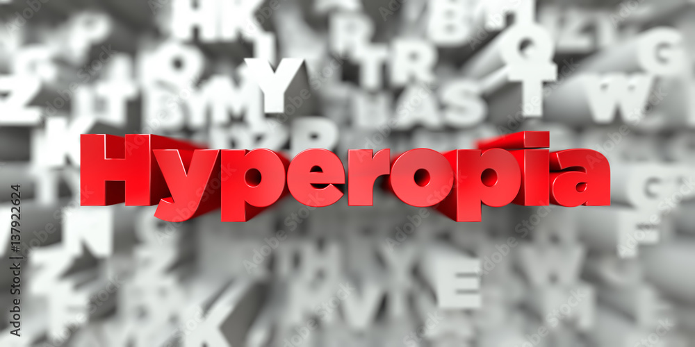 Fototapete hyperopia - red text on typography background - 3d rendered royalty free stock image. this image can