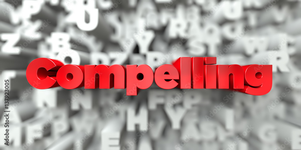 Fototapete compelling - red text on typography background - 3d rendered royalty free stock image. this image ca