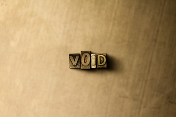 VOID - close-up of grungy vintage typeset word on metal backdrop. Royalty free stock illustration.  Can be used for online banner ads and direct mail.