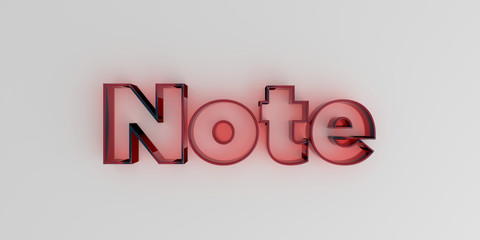 Note - Red glass text on white background - 3D rendered royalty free stock image.