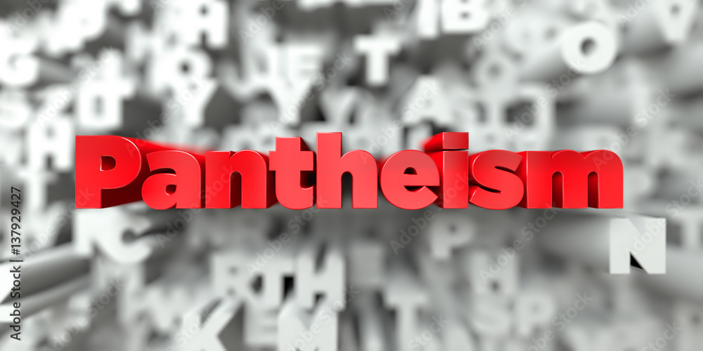 Fototapete pantheism - red text on typography background - 3d rendered royalty free stock image. this image can