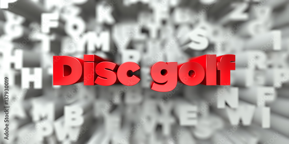 Fototapete disc golf - red text on typography background - 3d rendered royalty free stock image. this image can