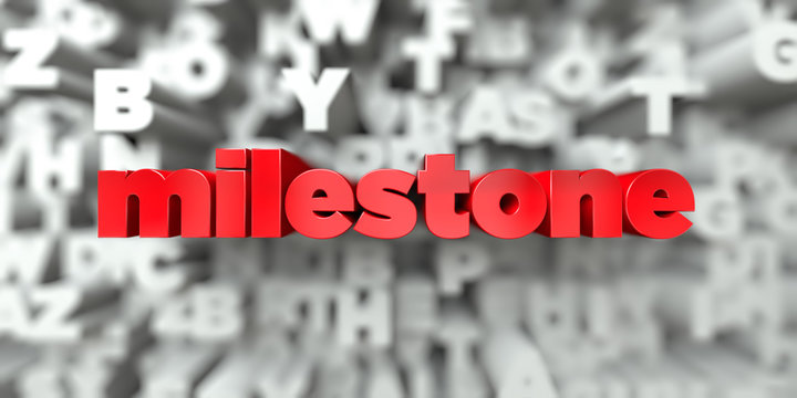 milestone -  Red text on typography background - 3D rendered royalty free stock image. This image can be used for an online website banner ad or a print postcard.